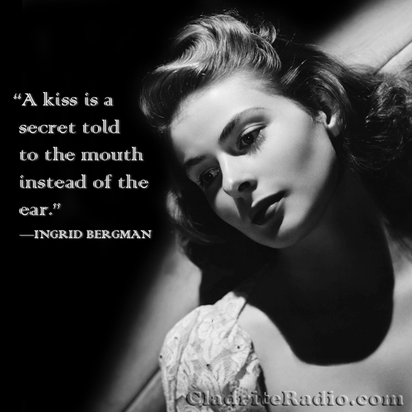 Ingrid Bergman quote