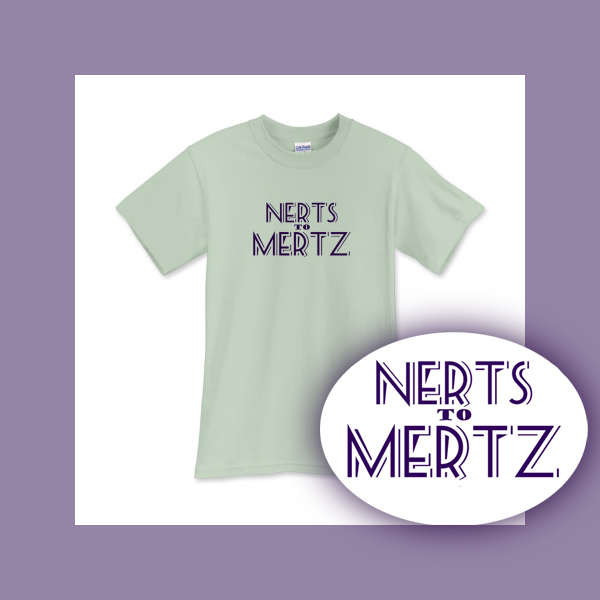 Tuesday Tee -- Nerts to Mertz